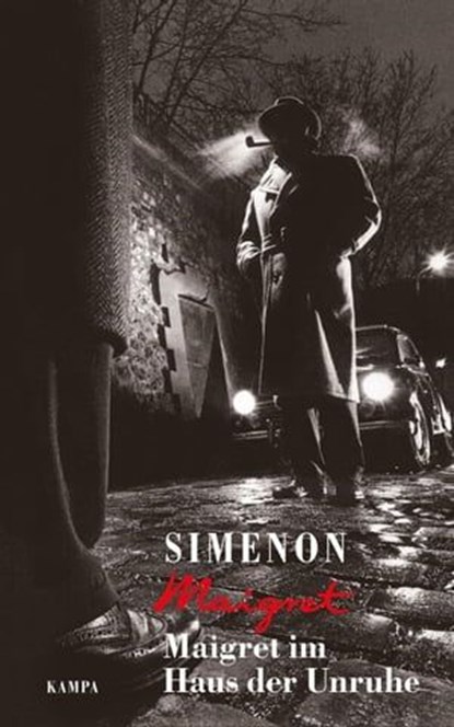 Maigret im Haus der Unruhe, Georges Simenon ; Daniel Kampa - Ebook - 9783311700548