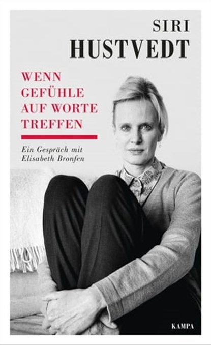 Wenn Gefühle auf Worte treffen, Siri Hustvedt ; Elisabeth Bronfen - Ebook - 9783311700692