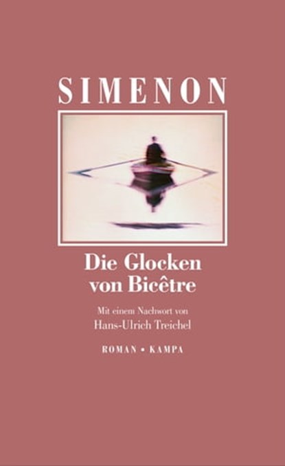 Die Glocken von Bicêtre, Georges Simenon ; Hans-Ulrich Treichel - Ebook - 9783311700890