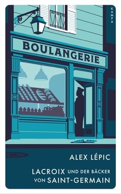Lacroix und der Bäcker von Saint-Germain, Alex Lépic - Ebook - 9783311701347