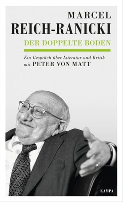 Der doppelte Boden, Marcel Reich-Ranicki ; Peter von Matt - Ebook - 9783311701507
