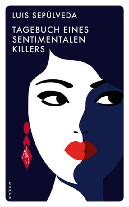 Tagebuch eines sentimentalen Killers, Luis Sepúlveda - Ebook - 9783311701811