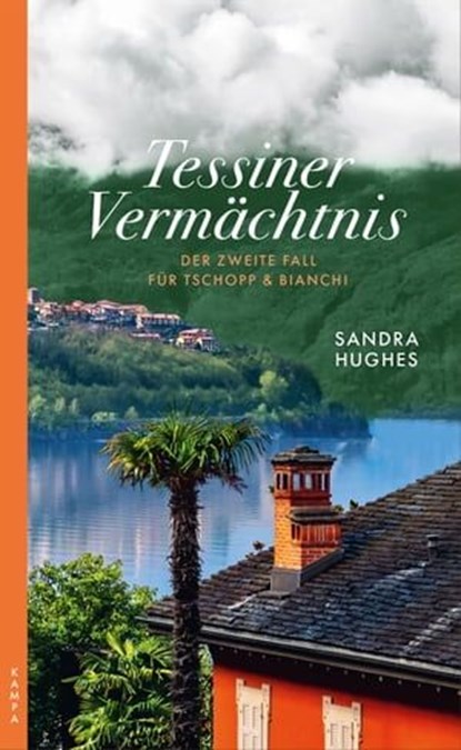 Tessiner Vermächtnis, Sandra Hughes - Ebook - 9783311702672