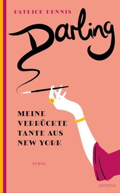 Darling!, Patrick Dennis ; Michael Tanner - Ebook - 9783311703358