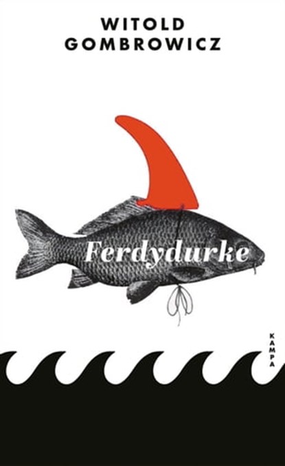 Ferdydurke, Witold Gombrowicz - Ebook - 9783311703730