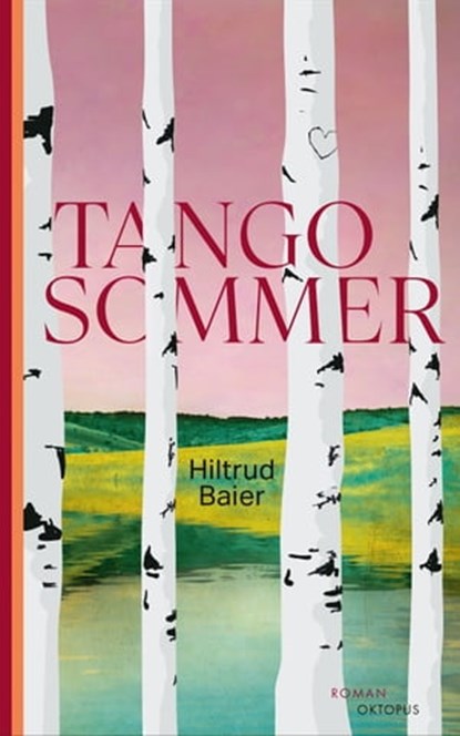 Tangosommer, Hiltrud Baier - Ebook - 9783311704539