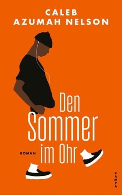 Den Sommer im Ohr, Caleb Azumah Nelson - Ebook - 9783311704690