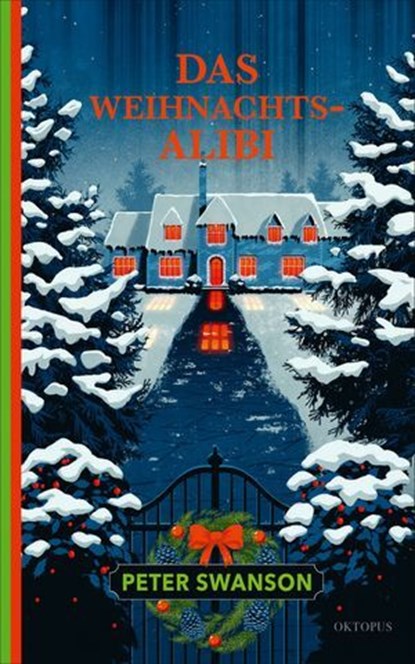 Das Weihnachtsalibi, Peter Swanson - Ebook - 9783311705529