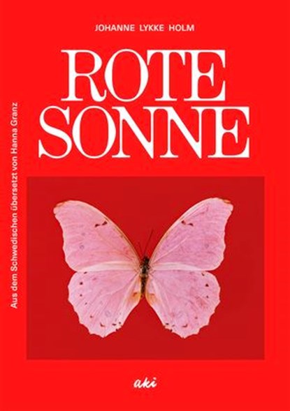 Rote Sonne, Johanne Lykke Holm - Ebook - 9783311705598