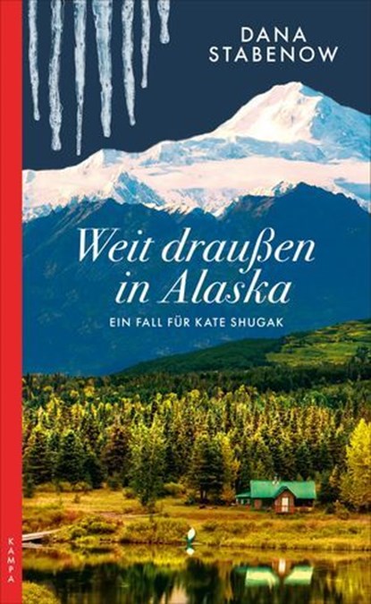 Weit draußen in Alaska, Dana Stabenow - Ebook - 9783311705741