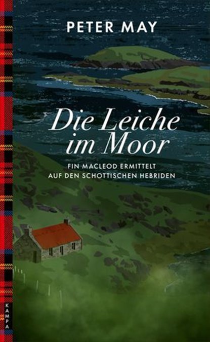 Die Leiche im Moor, Peter May - Ebook - 9783311706267