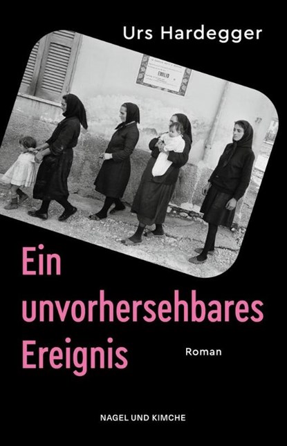 Ein unvorhersehbares Ereignis, Urs Hardegger - Gebonden - 9783312013906