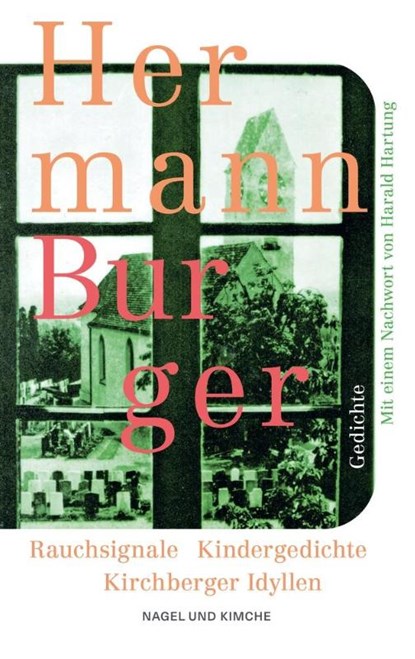 Rauchsignale. Kindergedichte. Kirchberger Idyllen, Hermann Burger - Paperback - 9783312013944