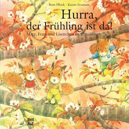 Hurra, der Frühling ist da!, Rose Pflock - Gebonden - 9783314016714