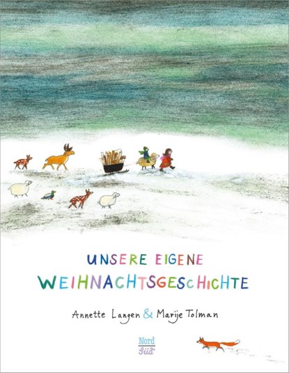Unsere eigene Weihnachtsgeschichte, Annette Langen - Gebonden - 9783314101014