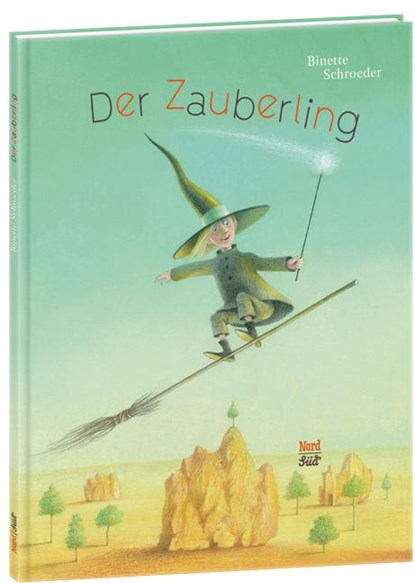 Der Zauberling, Binette Schroeder - Gebonden - 9783314102431
