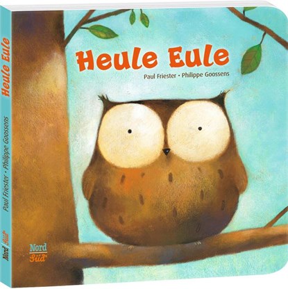 Heule Eule, Paul Friester - Gebonden - 9783314103131