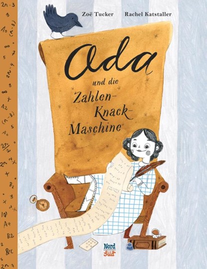 Ada und die Zahlen-Knack-Maschine, Zoë Tucker - Gebonden - 9783314104725