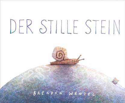 Der stille Stein, Brendan Wenzel - Gebonden - 9783314105012