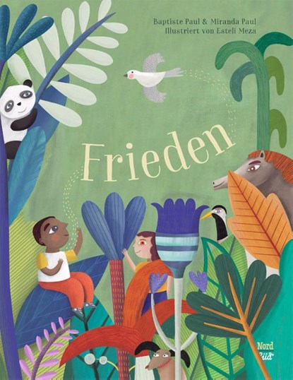 Frieden, Baptiste & Miranda Paul - Gebonden - 9783314105654