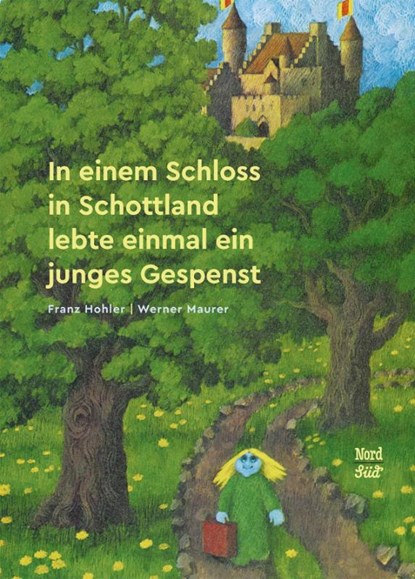 In einem Schloss in Schottland lebte einmal ein junges Gespenst, Franz Hohler - Gebonden - 9783314106163