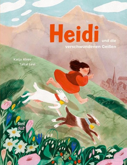 Heidi und die verschwundenen Geißen, Katja Alves - Gebonden - 9783314107467