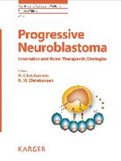 Progressive Neuroblastoma, CHRISTIANSEN,  H. ; Christiansen, N. M. - Gebonden - 9783318054965