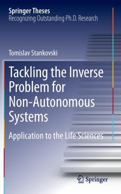 Tackling the Inverse Problem for Non-Autonomous Systems, niet bekend - Gebonden - 9783319007526
