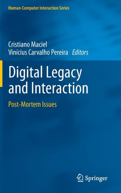 Digital Legacy and Interaction, niet bekend - Gebonden - 9783319016306
