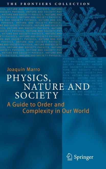 Physics, Nature and Society, Joaquin Marro - Gebonden - 9783319020235