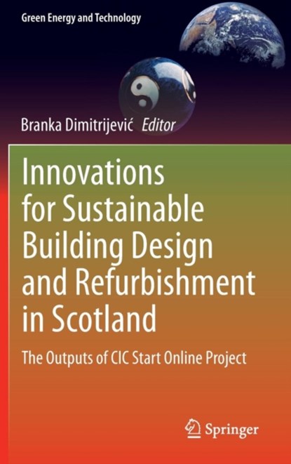 Innovations for Sustainable Building Design and Refurbishment in Scotland, niet bekend - Gebonden - 9783319024776