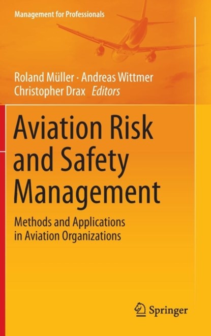 Aviation Risk and Safety Management, niet bekend - Gebonden - 9783319027791