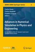 Advances in Numerical Simulation in Physics and Engineering | Carlos Pares ; Carlos Vazquez ; Frederic Coquel | 