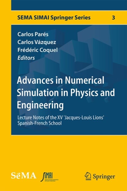 Advances in Numerical Simulation in Physics and Engineering, niet bekend - Gebonden - 9783319028385
