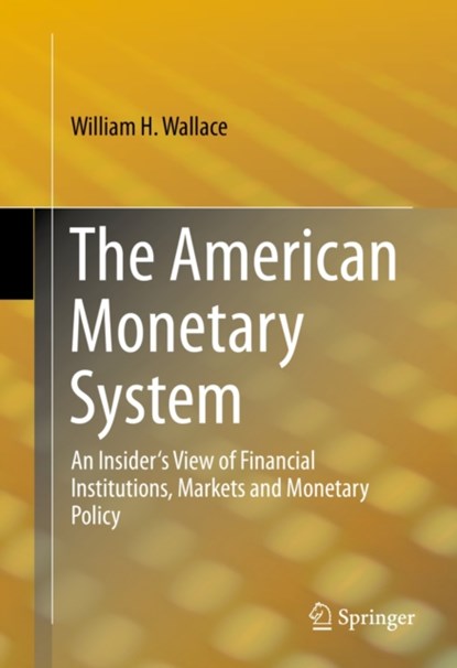 The American Monetary System, niet bekend - Gebonden - 9783319029061