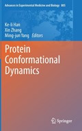 Protein Conformational Dynamics | Ke-Li Han ; Xin Zhang ; Ming-Jun Yang | 