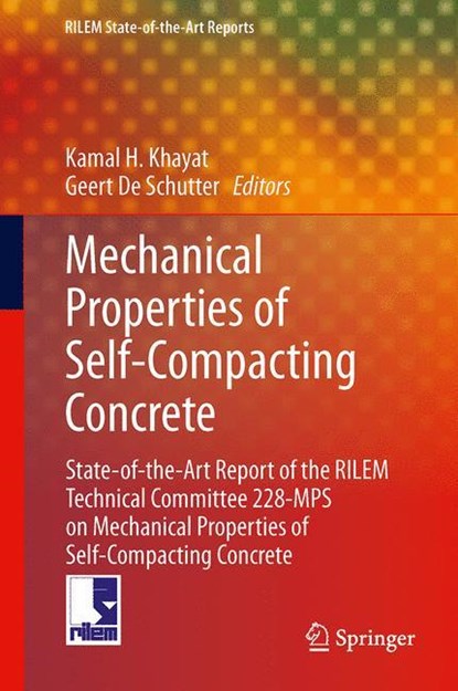 Mechanical Properties of Self-Compacting Concrete, niet bekend - Gebonden - 9783319032443