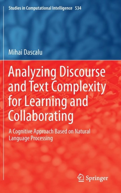 Analyzing Discourse and Text Complexity for Learning and Collaborating, niet bekend - Gebonden - 9783319034188