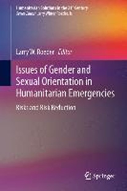 Issues of Gender and Sexual Orientation in Humanitarian Emergencies, Larry W. Roeder - Gebonden - 9783319058818