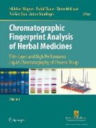 Chromatographic Fingerprint Analysis of Herbal Medicines Volume III | Wagner, Hildebert ; Bauer, Rudolf ; Melchart, Dieter | 