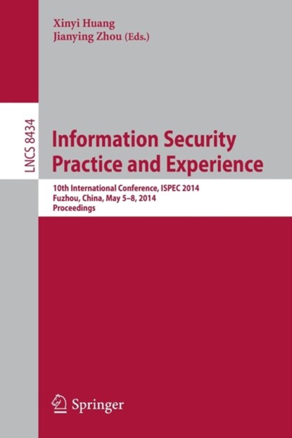 Information Security Practice and Experience, niet bekend - Paperback - 9783319063195