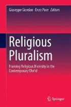Religious Pluralism | Giordan, Giuseppe ; Pace, Enzo | 