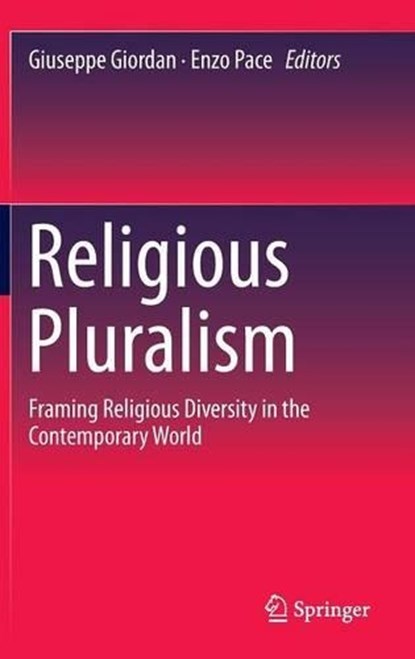 Religious Pluralism, GIORDAN,  Giuseppe ; Pace, Enzo - Gebonden - 9783319066226