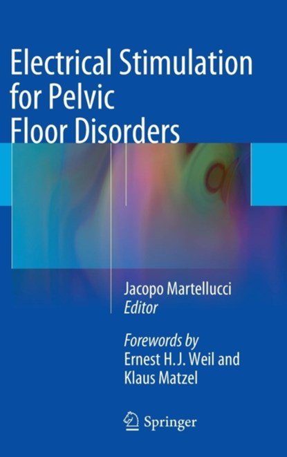Electrical Stimulation for Pelvic Floor Disorders, niet bekend - Gebonden - 9783319069463