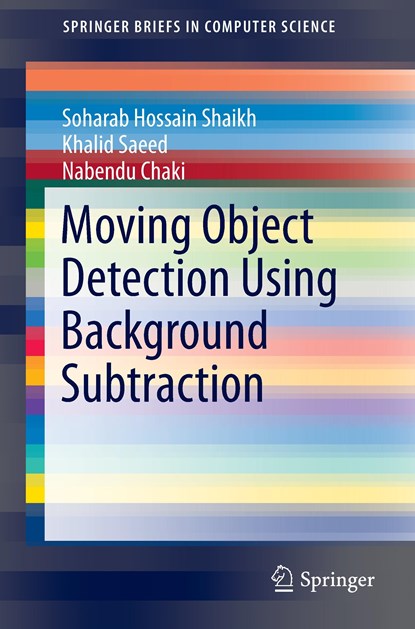 Moving Object Detection Using Background Subtraction, niet bekend - Paperback - 9783319073859