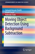 Moving Object Detection Using Background Subtraction | Soharab Hossain Shaikh ; Khalid Saeed ; Nabendu Chaki | 