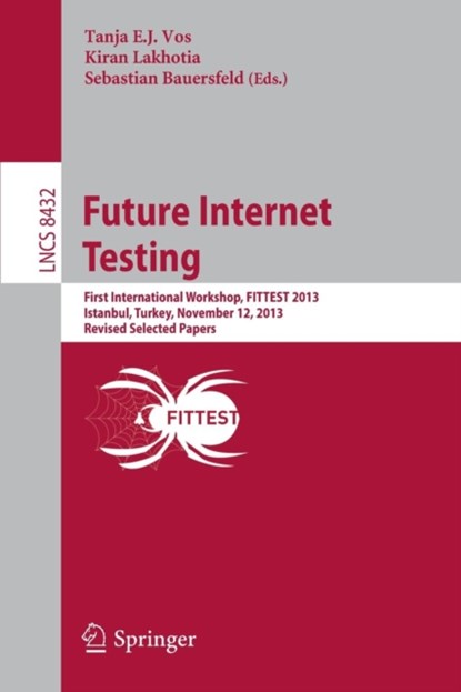 Future Internet Testing, niet bekend - Paperback - 9783319077840