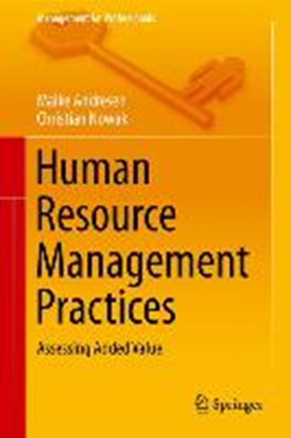 Human Resource Management Practices, ANDRESEN,  Maike ; Nowak, Christian - Gebonden - 9783319081854
