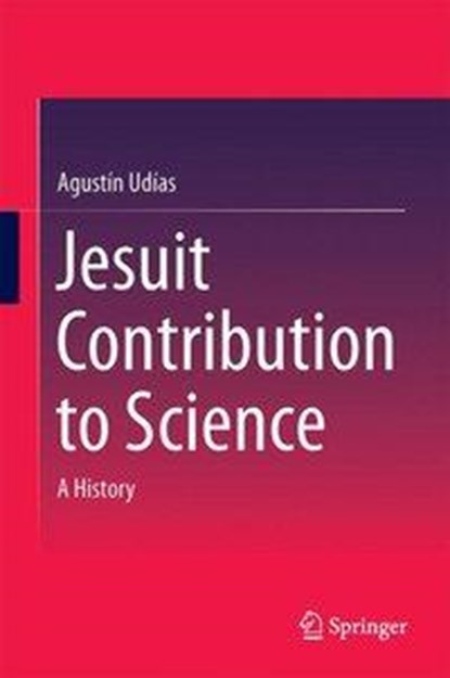 Jesuit Contribution to Science, niet bekend - Gebonden - 9783319083643