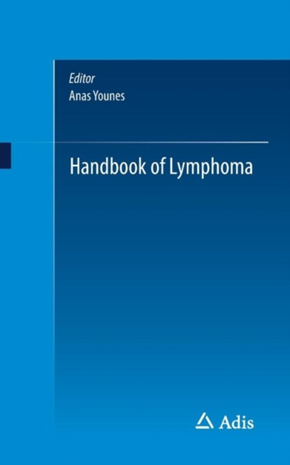 Handbook of Lymphoma, Anas Younes - Paperback - 9783319084664